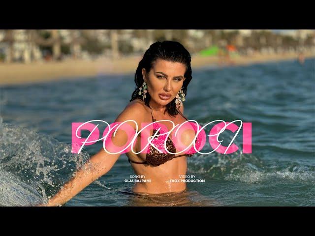 OLJA BAJRAMI - POROCI (OFFICIAL VIDEO 2024) 4K