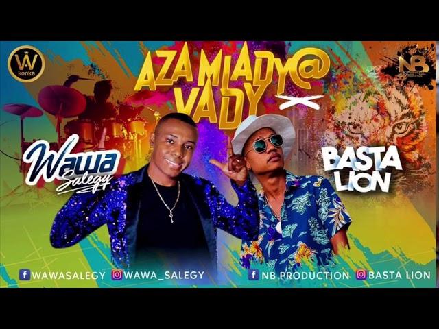 Wawa Salegy X Basta Lion - Aza Miady @ vady 2020