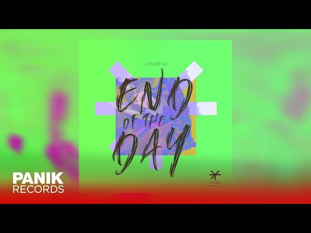 Junior Mi - End Of The Day - Official Audio Release