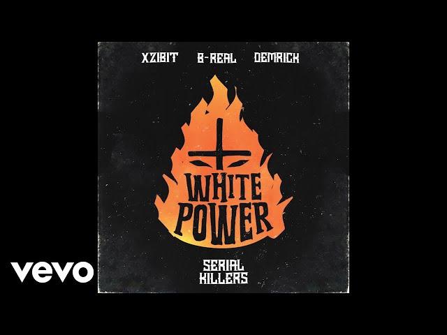 Xzibit, B-Real, Demrick - White Power (Audio)