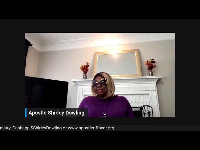 The Favor-filled Living Broadcast! Apostle Shirley Dowling