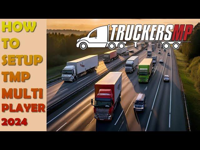 How to download and setup TruckersMP Multiplayer for ATS and ETS2 2024 * 1.50 Guide refresh