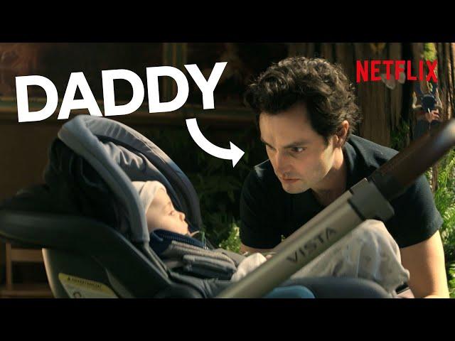 Joe Goldberg Being A Daddy | YOU | Netflix