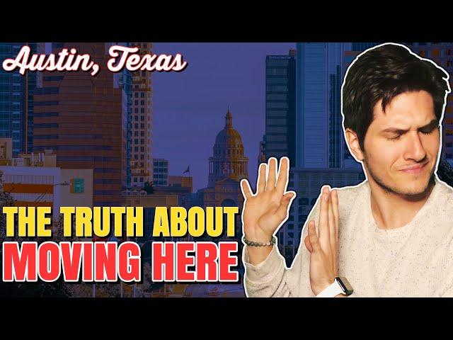 5 Things Nobody Will Tell You About Moving to Austin Texas!