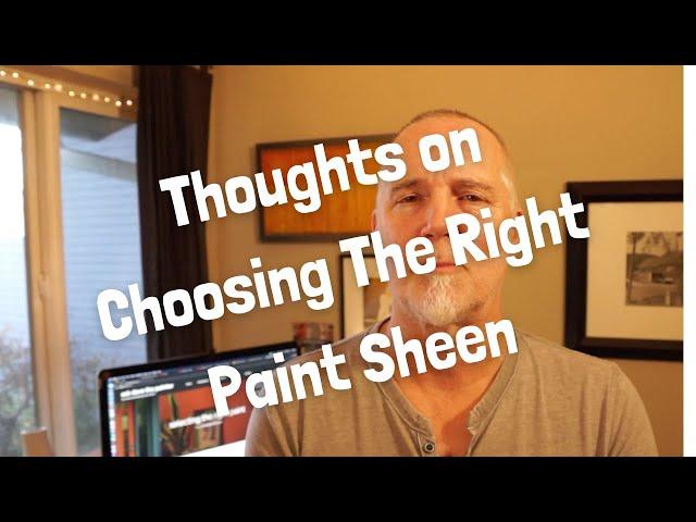 Choosing The Right Paint Sheen