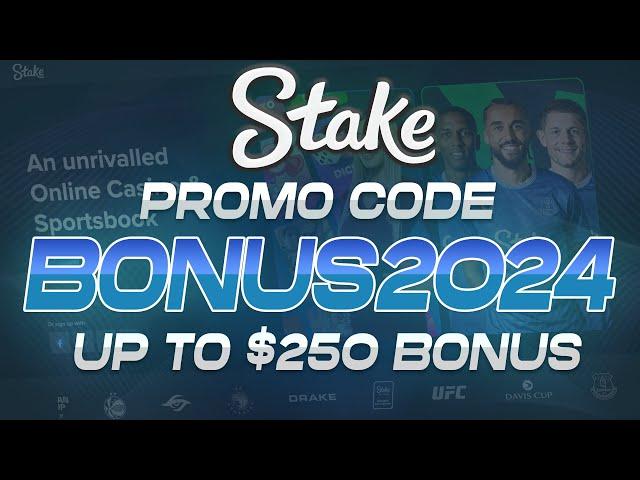 Stake Promo Code 'BONUS2024' - Valid Promo Code on Stake & Stake US (Up To $250 Deposit Bonus)