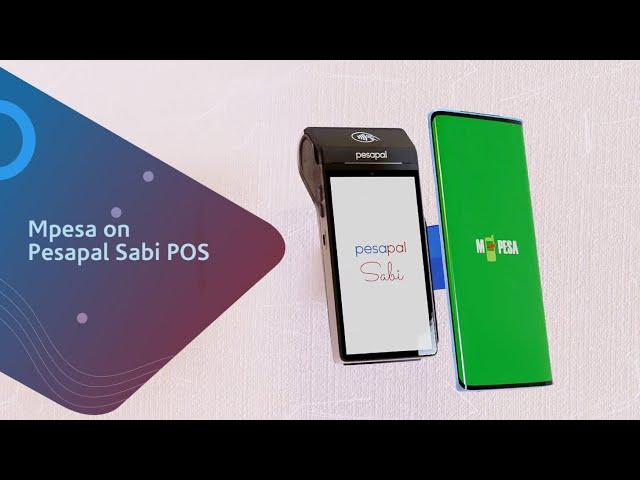 Start Receiving Mpesa Payments on Pesapal Sabi PDQ Terminal - Pesapal Kenya