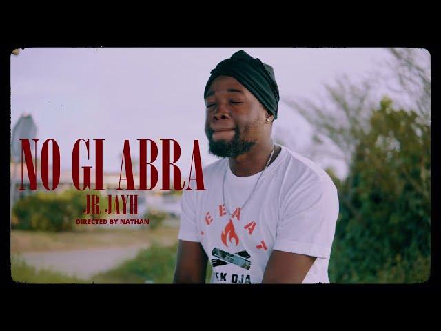JR JAYDH - NO GI ABRA (Official Video) #N7VISUALS