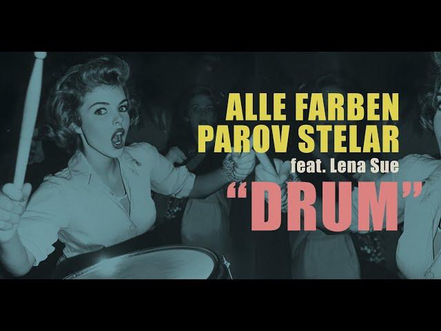 Alle Farben, Parov Stelar feat. Lena Sue - Drum - Official Visualizer