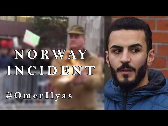 NORWAY INCIDENT OF QURAN - OMER ILYAS DEFENDER OF QURAN