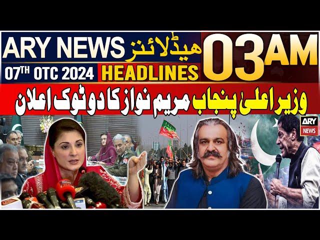 ARY News 3 AM Headlines | 7th October 2024 | CM Punjab Maryam Nawaz's Big Announcement