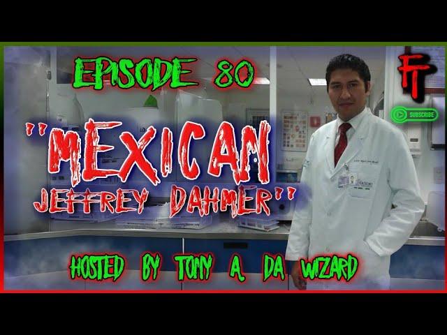 Mexican Jeffrey Dahmer + Miguel Cortez + serial killer + murder + skulls + r@pe
