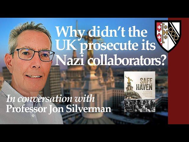 'Why didn’t the UK prosecute its Nazi collaborators?' with Professor Jon Silverman