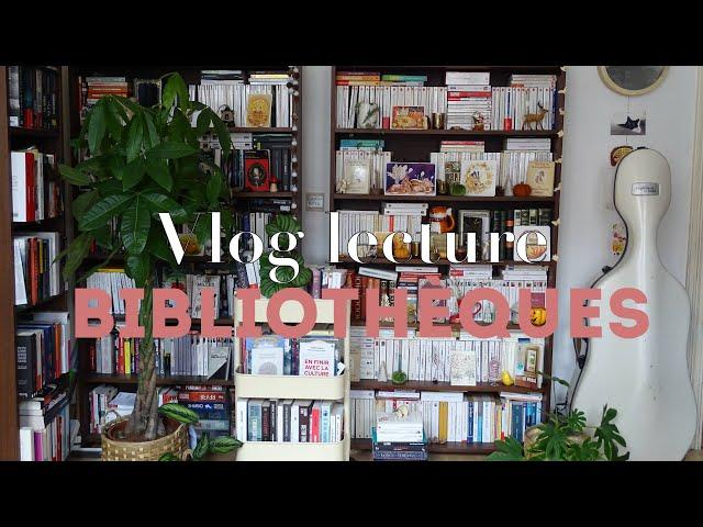 VLOG LECTURE l Rangement des bibliothèques + lecture?