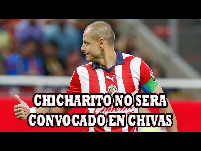 Chicharito No Sera Convocado Por Fernando Gago Y No Jugara Ante Juarez En Guadalajara