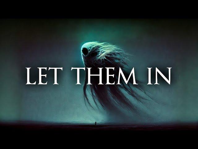 Let Them In (Dark Ambient Mix, 11+ Hours)