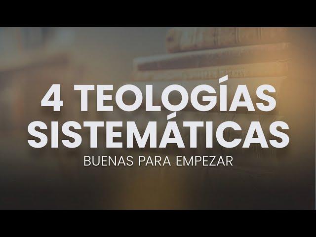  Las 4 MEJORES teologías sistemáticas. La 4ta es Brutal. 