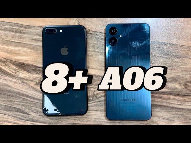 iPhone 8 Plus vs Samsung Galaxy A06