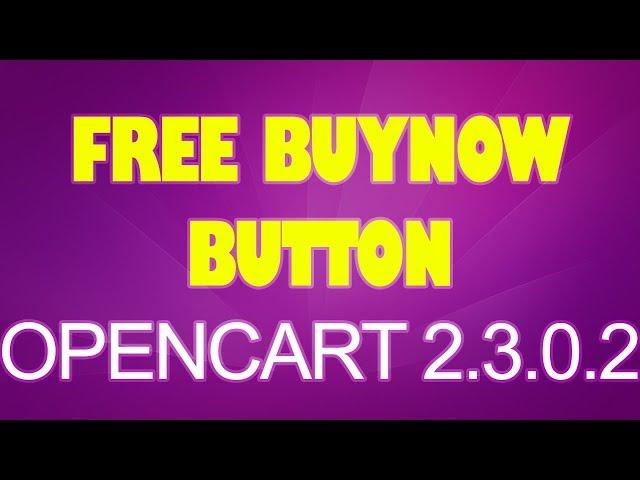 Free Buy now / Checkout Button in Opencart product page - Opencart 2.3.0.3