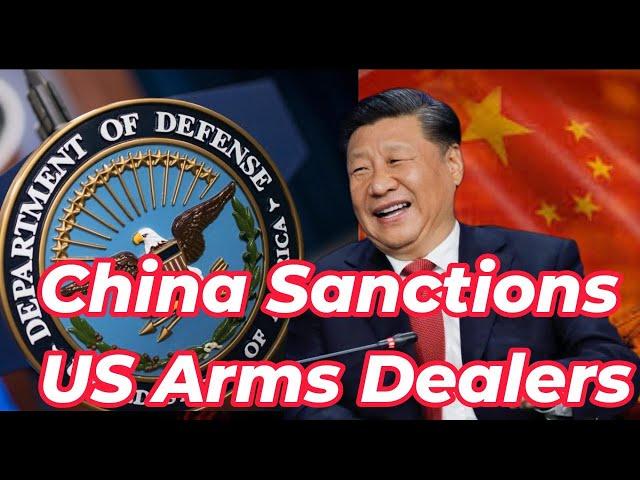 China Sanctions US Arms Dealers