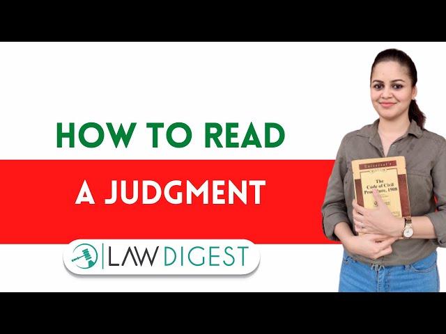 How to read a judgment | Tips and tricks to read a judgment