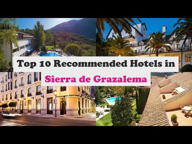 Top 10 Recommended Hotels In Sierra de Grazalema | Top 10 Best 4 Star Hotels In Sierra de Grazalema