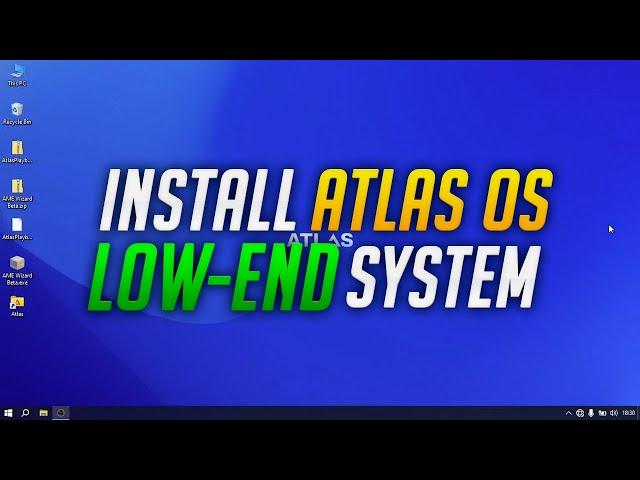 How to Download and Install Atlas OS | Windows 10 and 11 | Low-End PC