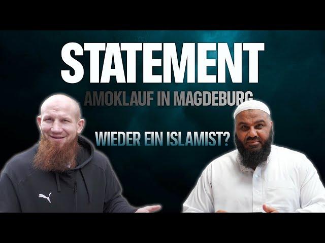 Statement zum Anschlag in Magdeburg mit Abu Hamza