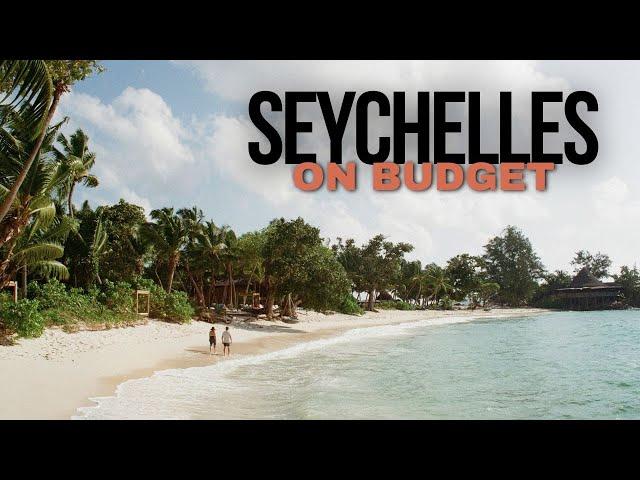 Ultimate Guide - Travel Seychelles on a Budget | Man's guide to Cheap travel