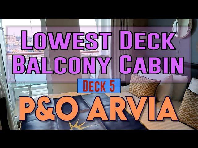 Lowest Deck Balcony - Deck 5 - P&O Arvia - Good or Bad Upgrade? (Cabin # 5447)