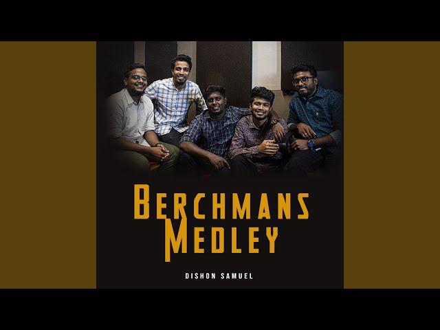 Berchmans Medley