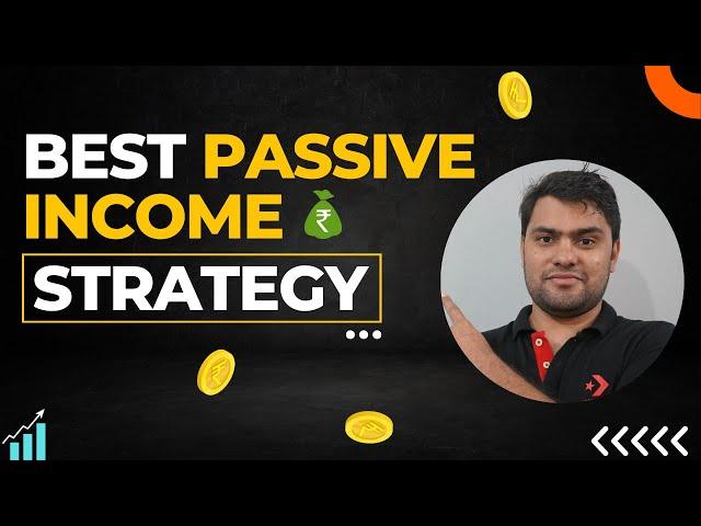 How To Generate PASSIVE INCOME | Best Passive Income Strategy | Option Sailor | Covered Call