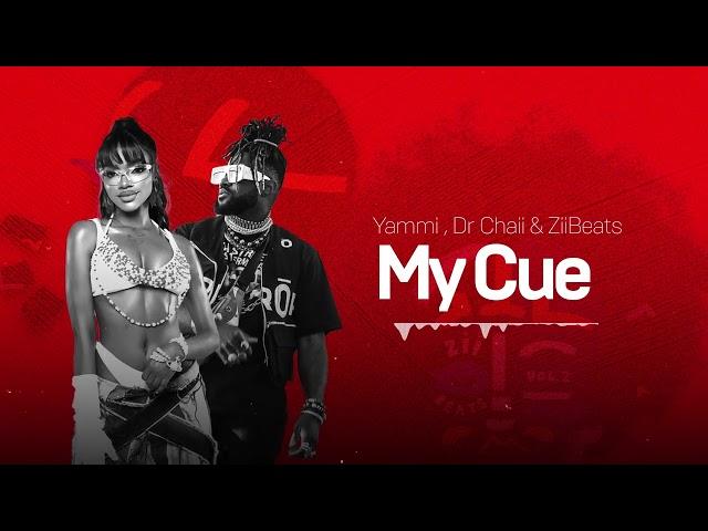 Yammi, Dr. Chaii & ZiiBeats - My Cue (Visualizer)