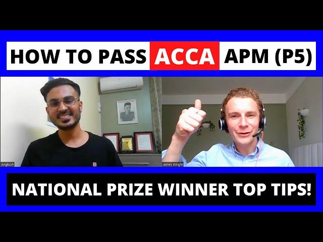 How to pass ACCA APM (P5) - top tips from a national prize winner Angkush