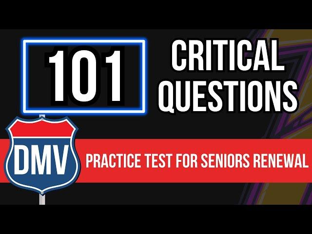 California DMV Practice Test 2024 For Seniors Renewal (101 Difficult Questions)