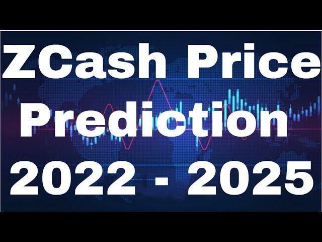 Zcash News Zec Coin Price Prediction 2021 Zec Crypto [December] - ZCash Price Prediction 2022 - 2025