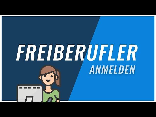 Freiberufler anmelden | So startest du erfolgreich in die Selbstständigkeit!