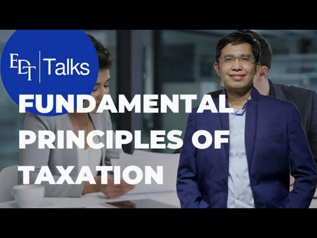 Fundamental Principles of Taxation Part 1 (Definition, Aspects and Purposes)