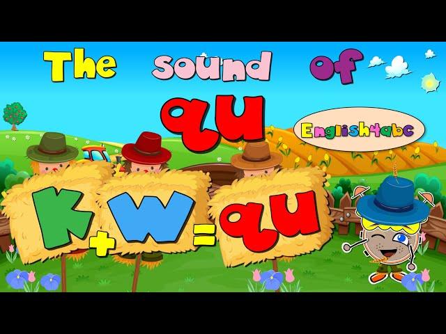 The Sound of 'qu' - English4abc - Phonics song