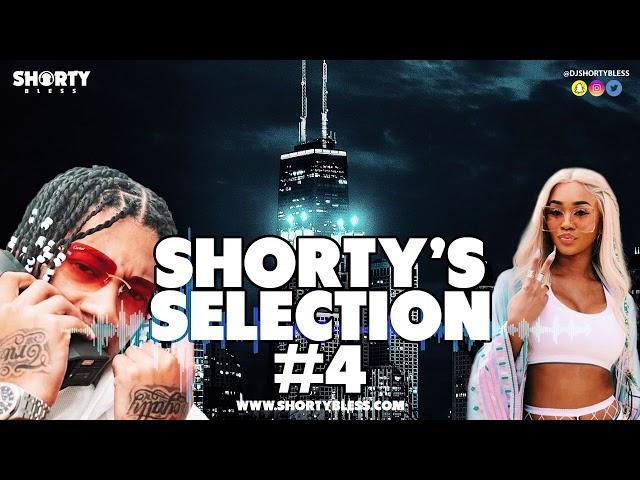 @DJShortyBless - Shortys Selection Vol 4 | New Hip Hop & Drill 2021 Songs | New DJ Mix