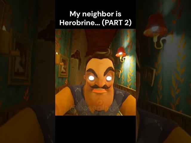  My Neighbor is HEROBRINE?! (Hello Neighbor 2)