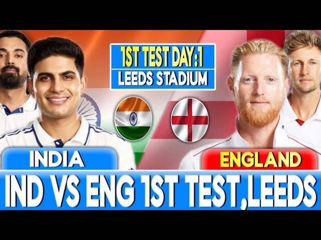 Live : Ind Vs Eng 1st Test Live India Vs England 1st Test Match Live Series 2025