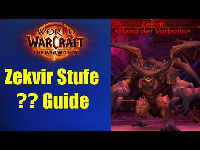 Zekvirs Höhle Stufe ?? Guide | WoW War Within