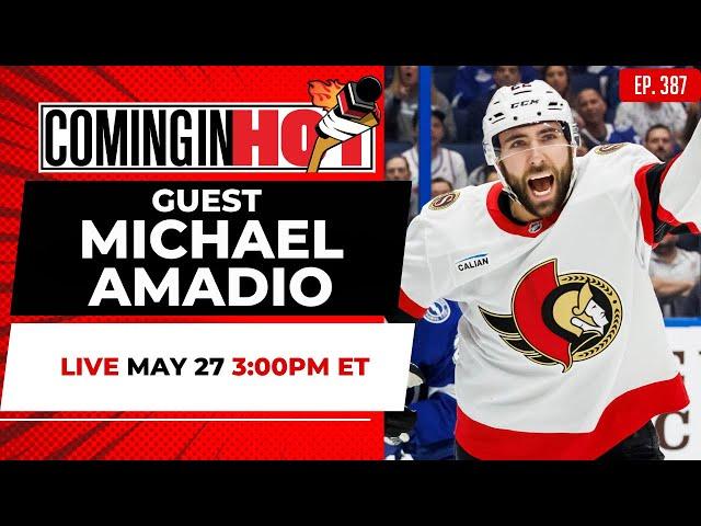 Guest Michael Amadio - Coming in Hot LIVE - May 27