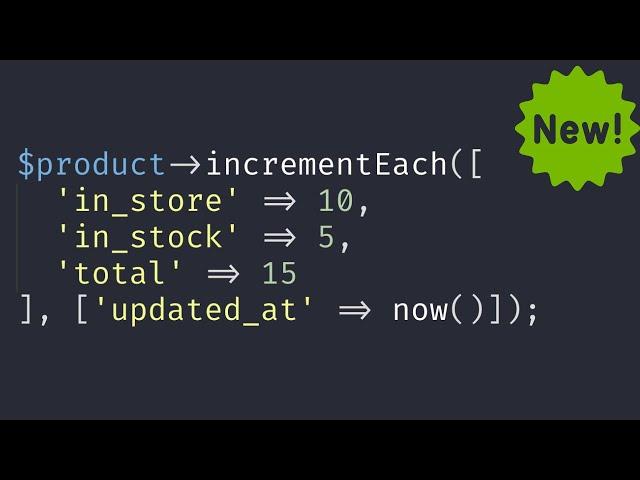 NEW in Laravel 9.48: incrementEach() To Update Multiple Columns