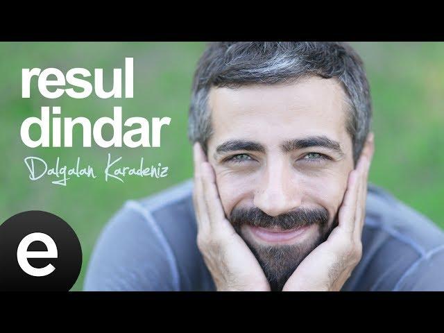 Dalgalan Karadeniz (Resul Dindar) Official Audio #dalgalankaradeniz #resuldindar - Esen Müzik