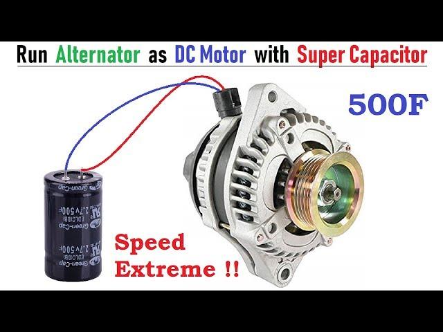 Run 12v 120 Amps Car Alternator as Brushless DC Motor with 500F Super Capacitor & BLDC Controller