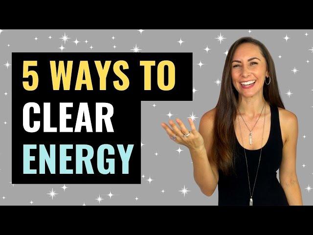 5 Unbeatable ENERGY CLEARING Practices! | Use These Every Day!