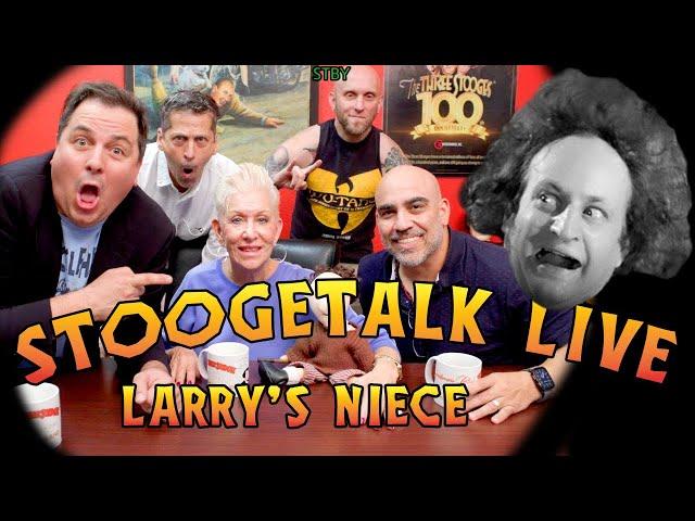 STOOGETALK LIVE - Larry's Niece