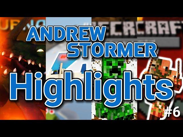 Andrew Stormer Highlights #6